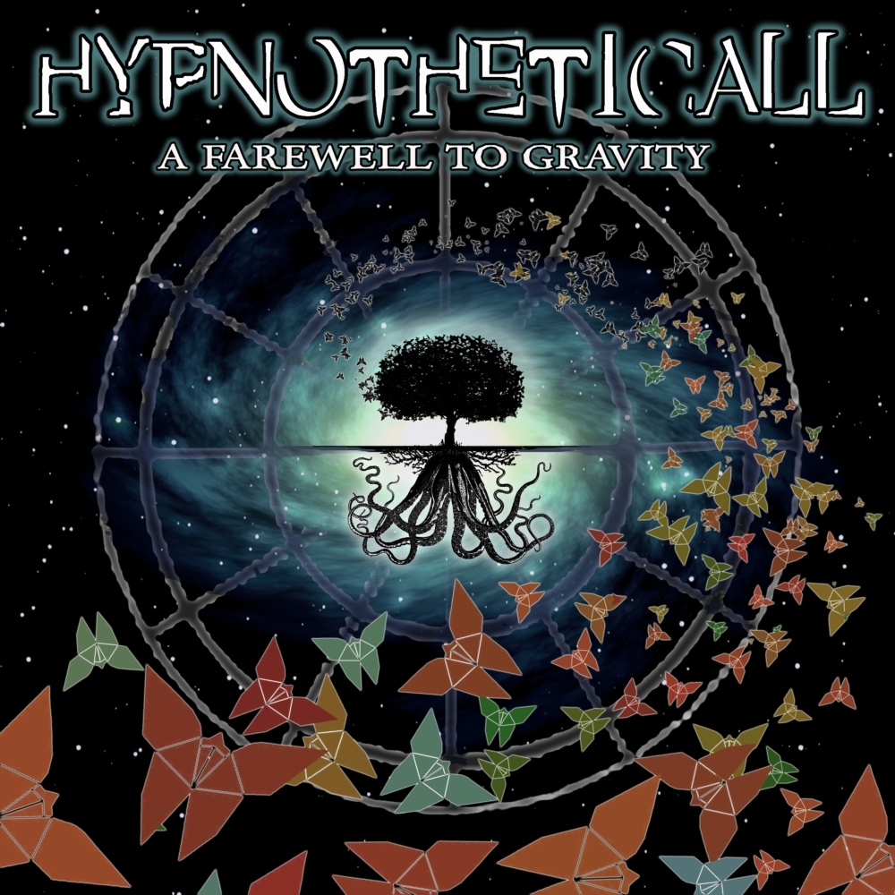 Hypnotheticall - A Farewell To Gravity